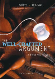 The Well-Crafted Argument (with 2009 MLA Update Card) / Edition 3