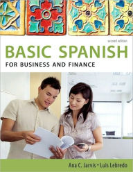Basic Spanish: For Business and Finance / Edition 2