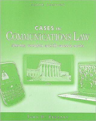 Cases in Communications Law / Edition 6