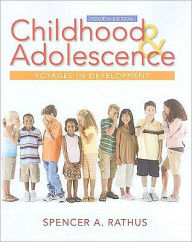 Childhood and Adolescence: Voyages in Development, 4th Edition / Edition 4