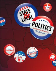 Title: State & Local Politics: Institutions & Reform: The Essentials / Edition 2, Author: Todd Donovan