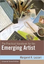 The Practical Handbook for the Emerging Artist, Enhanced Edition / Edition 2
