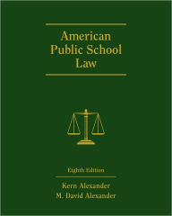 Title: American Public School Law / Edition 8, Author: Kern Alexander