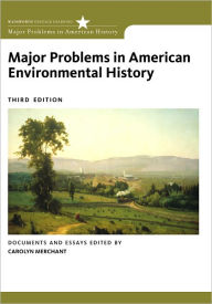 Major Problems in American Environmental History / Edition 3