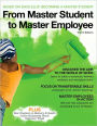 From Master Student to Master Employee / Edition 3