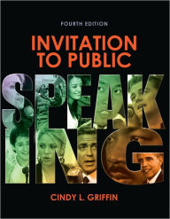 Invitation to Public Speaking / Edition 4
