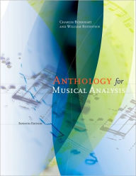 Title: Anthology for Musical Analysis / Edition 7, Author: Charles Burkhart