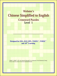 Webster's Chinese Simplified to English Crossword Puzzles: Level 1
