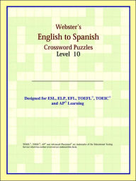 Webster's English To Spanish Crossword Puzzles: Level 10