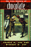 The True History of Chocolate