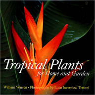 Tropical Plants: For Home and Garden
