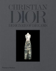Title: Christian Dior: Designer of Dreams, Author: Florence Müller
