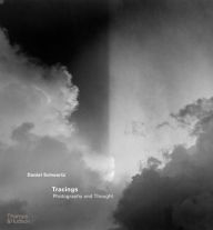 Title: Tracings: Photography and Thought, Author: Daniel Schwartz