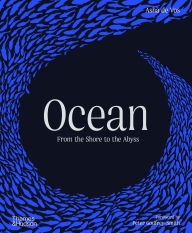 Title: Ocean: From the Shore to the Abyss, Author: Asha de Vos