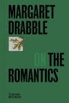 Alternative view 1 of Margaret Drabble on the Romantics