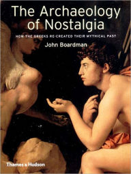 The Archaeology of Nostalgia