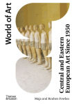Alternative view 1 of Central and Eastern European Art Since 1950