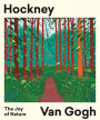 Hockney ? Van Gogh: The Joy of Nature