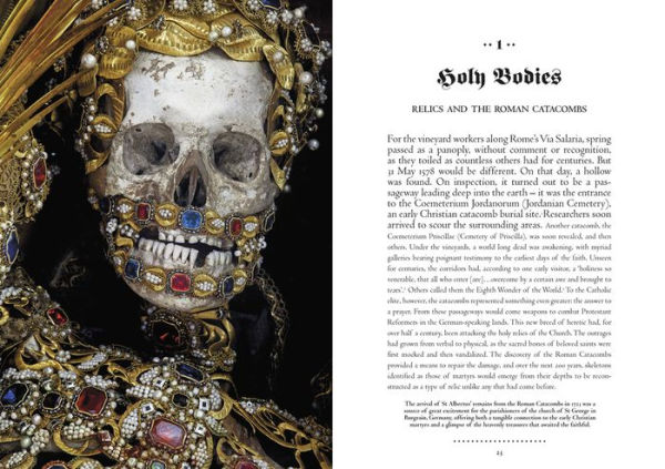 Heavenly Bodies: Cult Treasures and Spectacular Saints from the Catacombs