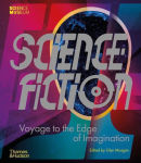 Alternative view 1 of Science Fiction: Voyage to the Edge of Imagination