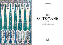 Alternative view 7 of The Ottomans: A Cultural Legacy