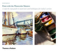 Paint with the Watercolor Masters