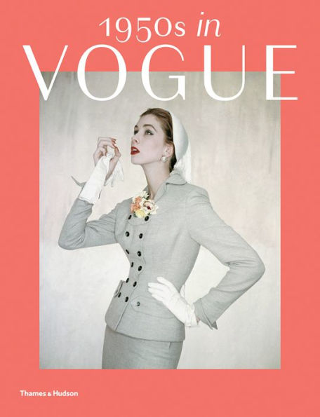 1950s in Vogue: The Jessica Daves Years, 1952-1962