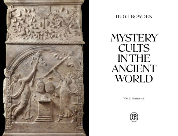 Mystery Cults in the Ancient World