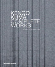 Kengo Kuma: Complete Works