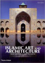 Islamic Art and Architecture: From Isfahan to the Taj Mahal