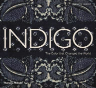 Title: Indigo: The Color that Changed the World, Author: Catherine  Legrand