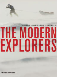 Title: The Modern Explorers, Author: Robin Hanbury-Tenison