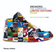 Title: Sneakers: Complete Limited Edition Guide: The Complete Limited Editions Guide, Author: U-Dox