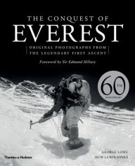 The Conquest of Everest: Original Photographs from the Legendary First Ascent
