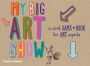 My Big Art Show: A Card Game + Book - Collect Paintings to Win