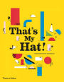 That's My Hat!