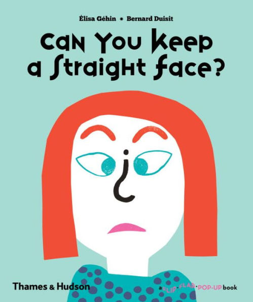 Can You Keep a Straight Face?