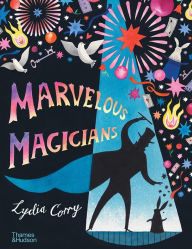 Title: Marvelous Magicians, Author: Lydia Corry
