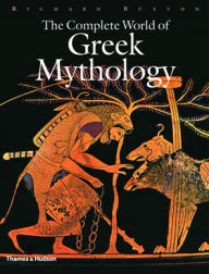 Title: The Complete World of Greek Mythology (The Complete Series), Author: Richard Buxton