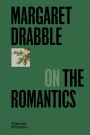 Margaret Drabble on the Romantics (Pocket Perspectives)