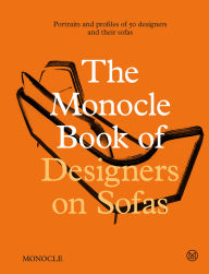 Title: The Monocle Book of Designers on Sofas, Author: Monocle