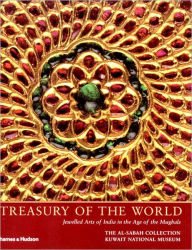 Title: Treasury of the World: Jeweled Arts of India in the Age of the Mughals, Author: Manuel Keene