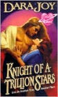 Knight of a Trillion Stars
