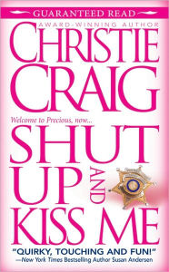 Shut Up & Kiss Me