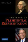 The Myth of Presidential Representation