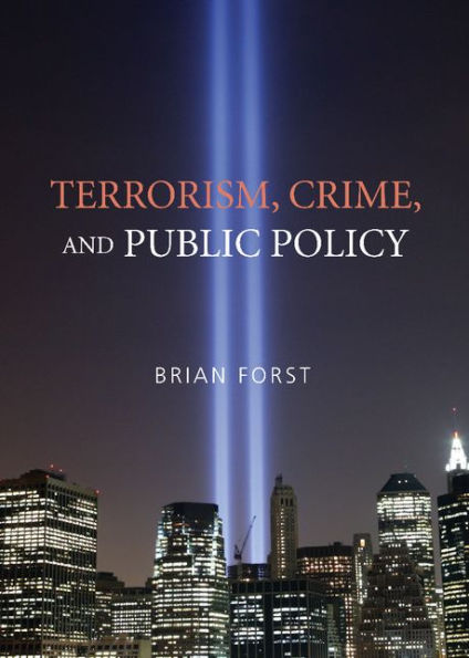Terrorism, Crime, and Public Policy