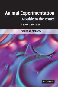 Title: Animal Experimentation: A Guide to the Issues, Author: Vaughan Monamy