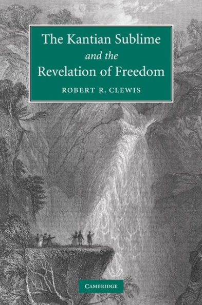 The Kantian Sublime and the Revelation of Freedom