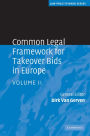 Common Legal Framework for Takeover Bids in Europe: Volume 2