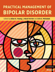 Title: Practical Management of Bipolar Disorder, Author: Allan H. Young